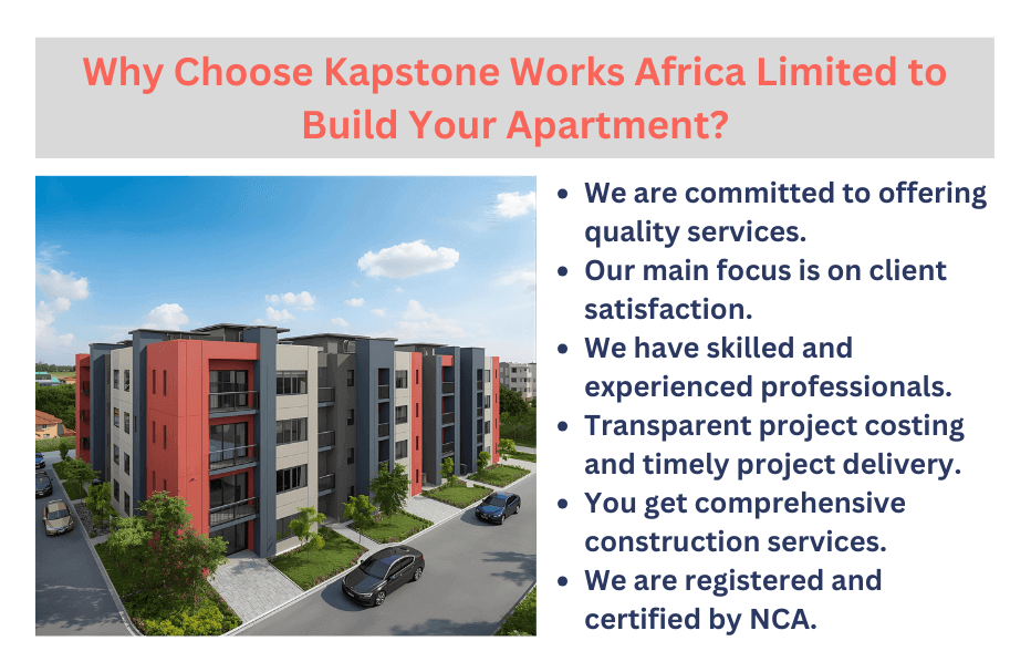 Why Choose Kapstone Works Africa Limited to Build Your Apartment